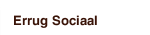 Errug Sociaal